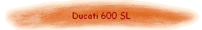 Ducati 600 SL